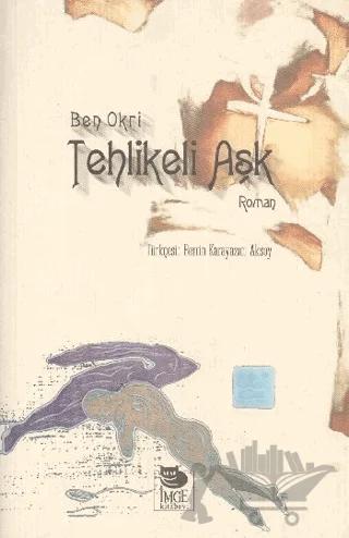 Tehlikeli Aşk