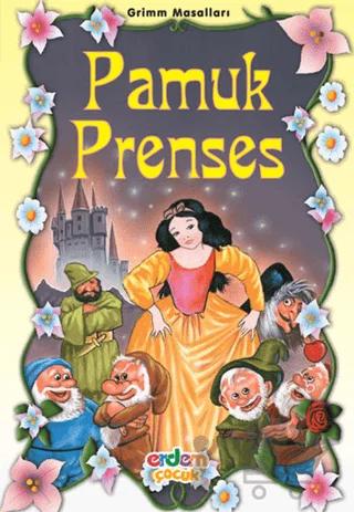 Grimm Masalları - Pamuk Prenses