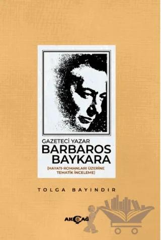Gazeteci Yazar Barbaros Baykara