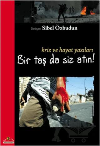 Bir Taş da Siz Atın