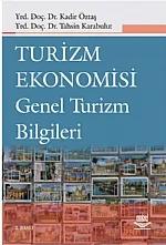 Turizm Ekonomisi ve Genel Turizm Bilgileri