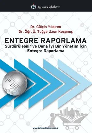 Entegre Raporlama