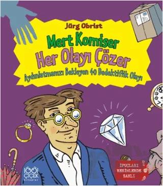 Mert Komiser Her Olayı Çözer