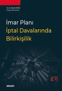 İmar Planı İptal Davalarında Bilirkişilik