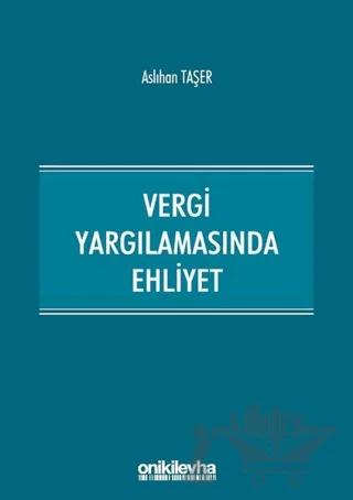 Vergi Yargılamasında Ehliyet