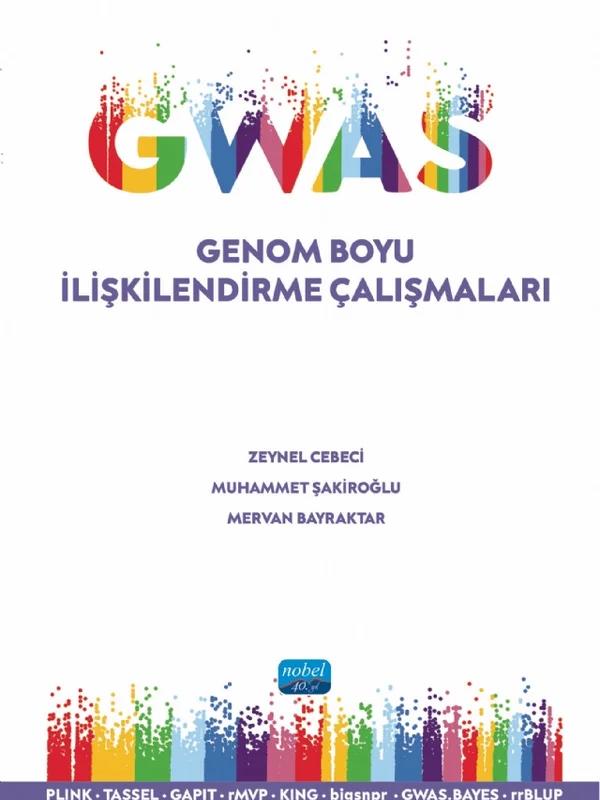 GWAS - Genom Boyu İlişkilendirme Çalışmaları