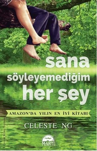 Sana Söyleyemediğim Her Şey – Celeste Ng – Martı Yayınları kitap kapağı