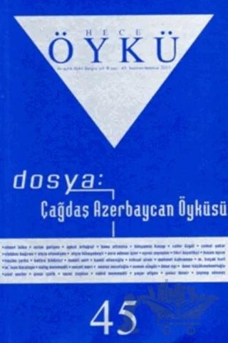 Hece Öykü Dergisi Sayı: 45