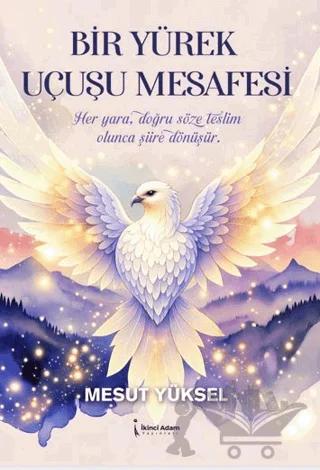 Bir Yürek Uçuşu Mesafesi