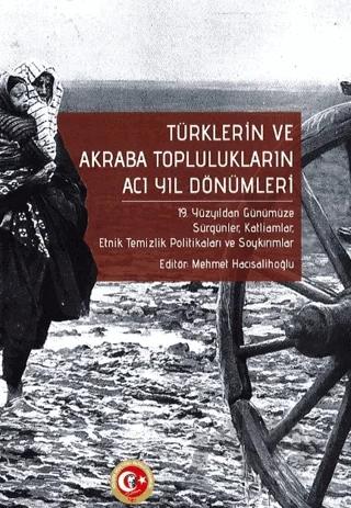 Türklerin ve Akraba Toplulukların Acı Yıl Dönümleri