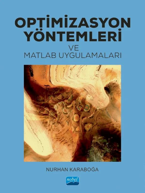 Optimizasyon Yöntemleri ve Matlab Uygulamaları