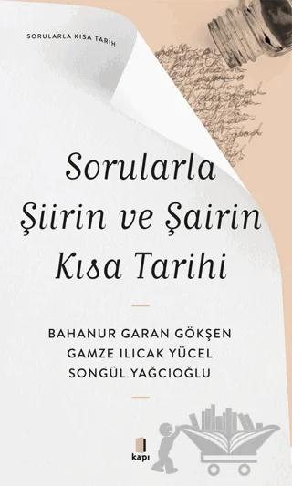 Sorularla Şiirin ve Şairin Kısa Tarihi