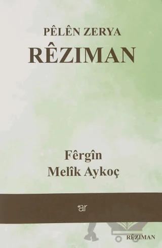 Pelen Zerya - Reziman
