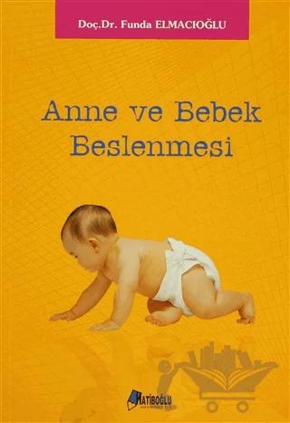 Anne ve Bebek Beslenmesi