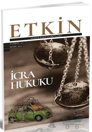 Etkin Hukuk Ders Fasikülleri 1 İcra Hukuku