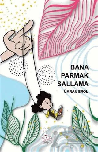 Bana Parmak Sallama
