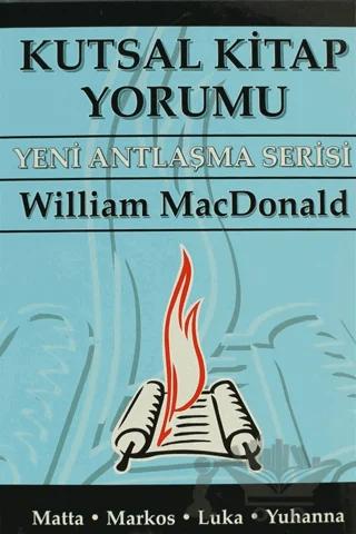 Kutsal Kitap Yorumu - Yeni Antlaşma Serisi Cilt: 1