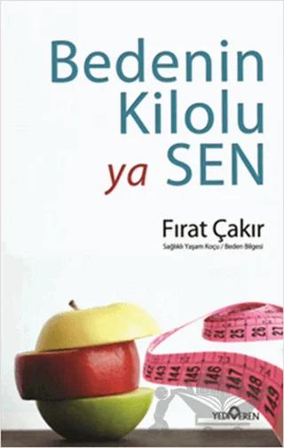 Bedenin Kilolu Ya Sen