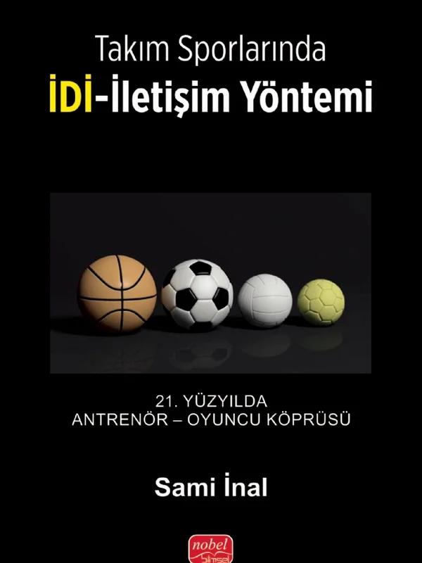 Takım Sporlarında İDİ-İletişim Yöntemi