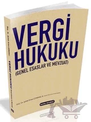 Vergi Hukuku Genel Esaslar ve Mevzuat