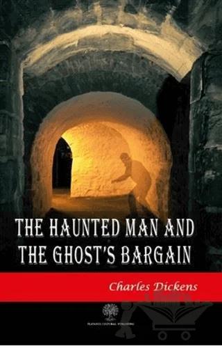 The Haunted Man and The Ghost's Bargain