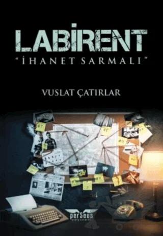 Labirent: İhanet Sarmalı