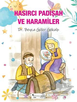 Hasırcı Padişah ve Haramiler