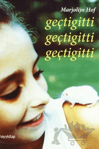Geçtigitti Geçtigitti Geçtigitti
