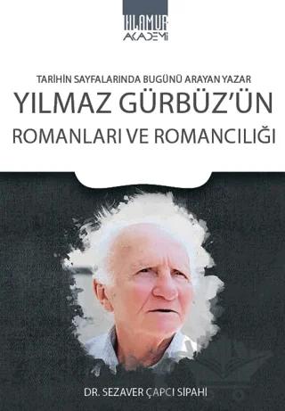 Yılmaz Gürbüz’ün Romanları ve Romancılığı