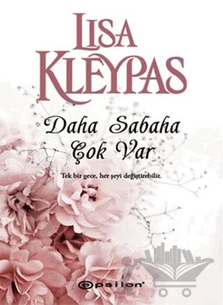 Daha Sabaha Çok Var