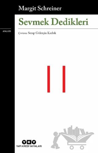 Sevmek Dedikleri
