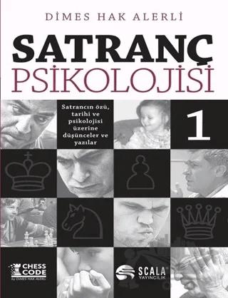 Satranç Psikolojisi -1