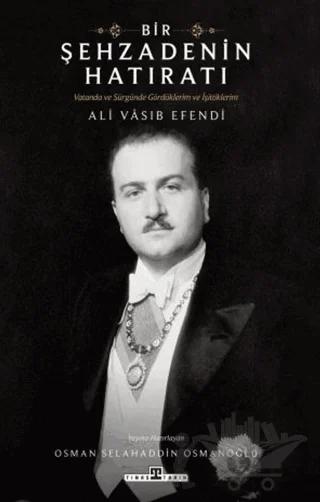 Bir Şehzadenin Hatıratı