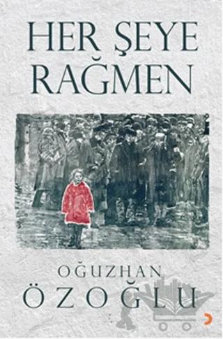 Her Şeye Rağmen
