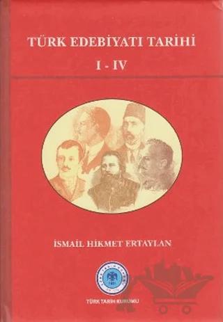 Türk Edebiyatı Tarihi 1-4