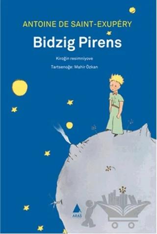 Bidzig Pirens (Küçük Prens - Hemşince)