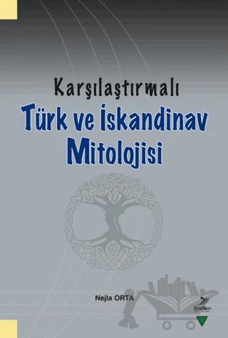Karşılaştırmalı Türk ve İskandinav Mitolojisi