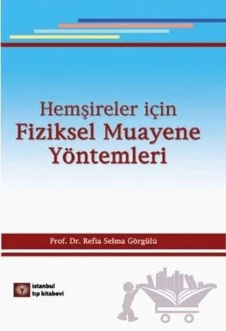 Hemşireler İçin Fiziksel Muayene Yöntemleri