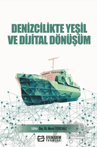 Denizcilikte Yeşil ve Dijital Dönüşüm