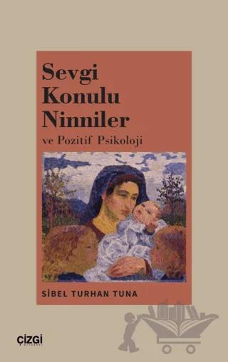 Sevgi Konulu Ninniler ve Pozitif Psikoloji