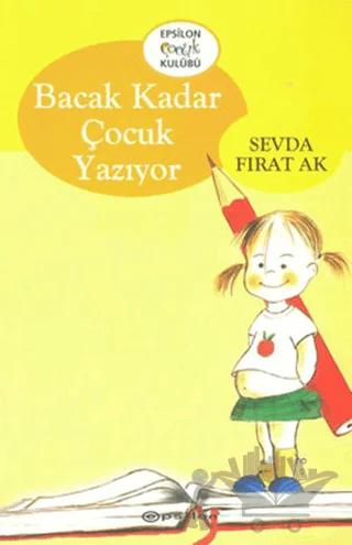 Bacak Kadar Çocuk Yazıyor