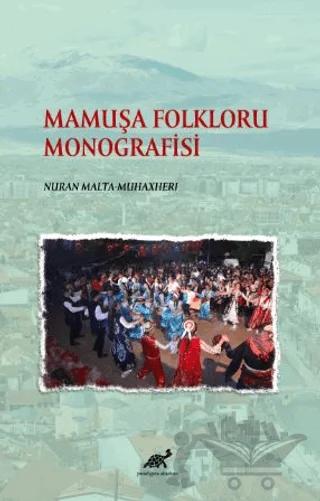 Mamuşa Folkloru Monografisi