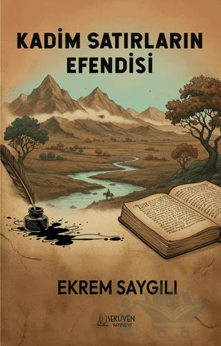 Kadim Satırların Efendisi – Ekrem Saygılı – Serüven Yayınevi kitap kapağı