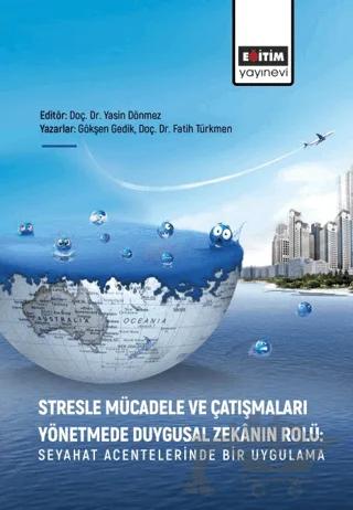 Stresle Mücadele ve Çatışmaları Yönetmede Duygusal Zekanın Rolü