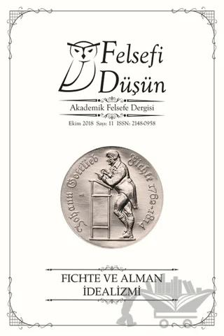 Felsefi Düşün Akademik Felsefe Dergisi Sayı: 11 - Ekim 2018