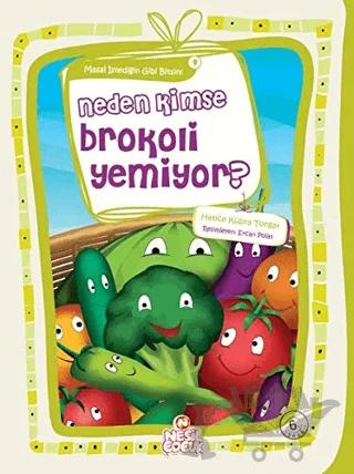 Neden Kimse Brokoli Yemiyor?