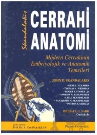 Cerrahi Anatomi (2 Cilt Takım) – John E. Skandalakis – Palme Yayıncılık kitap kapağı
