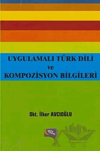 Uygulamalı Türk Dili ve Kompozisyon Bilgileri