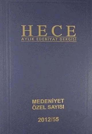 Hece Aylık Edebiyat Dergisi Medeniyet Özel Sayısı :24 - 186/187/188 (Ciltli)