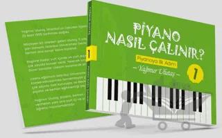 Piyano Nasıl Çalınır 1 (Renkli Resimli)